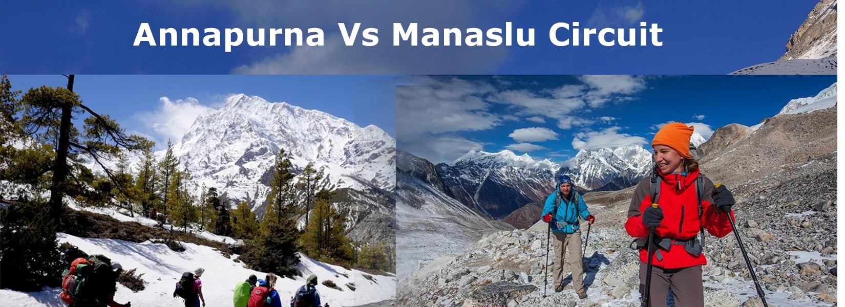 Annapurna vs Manaslu Circuit Trek